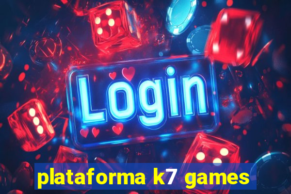 plataforma k7 games